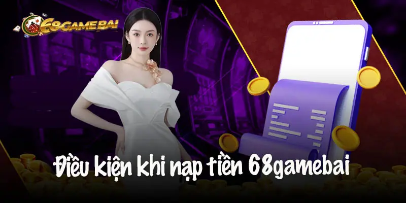 Hướng dẫn Nạp Tiền 68 Game Bài Nhanh Chỉ Với 3 Bước